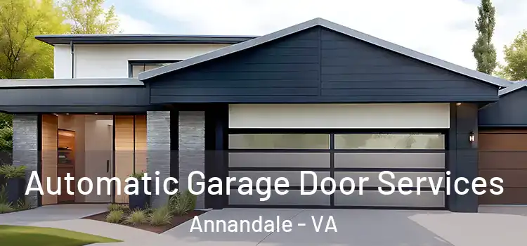  Automatic Garage Door Services Annandale - VA