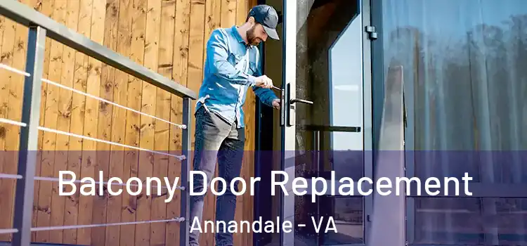  Balcony Door Replacement Annandale - VA
