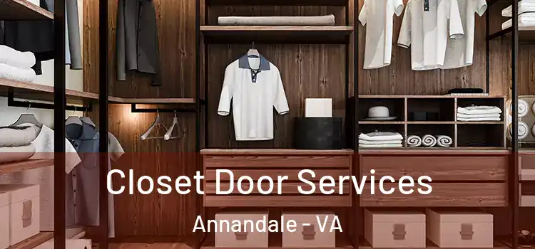 Closet Door Services Annandale - VA