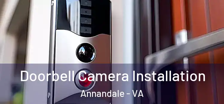  Doorbell Camera Installation Annandale - VA