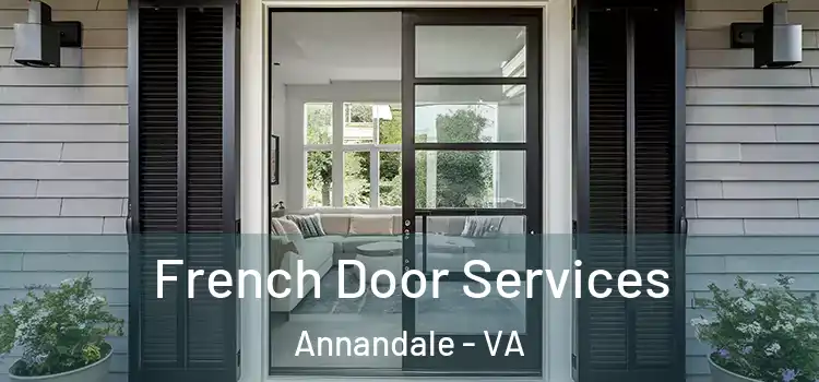 French Door Services Annandale - VA