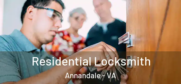 Residential Locksmith Annandale - VA