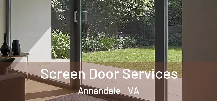 Screen Door Services Annandale - VA
